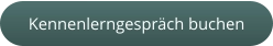 Kennenlerngespräch buchen