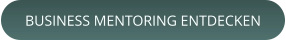 BUSINESS MENTORING ENTDECKEN