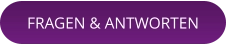 FRAGEN & ANTWORTEN