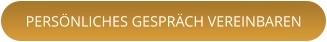PERSÖNLICHES GESPRÄCH VEREINBAREN