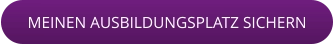 MEINEN AUSBILDUNGSPLATZ SICHERN