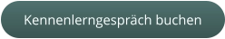 Kennenlerngespräch buchen